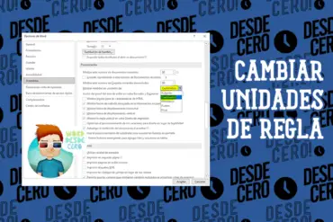 Cambiar Unidades de Regla en Word