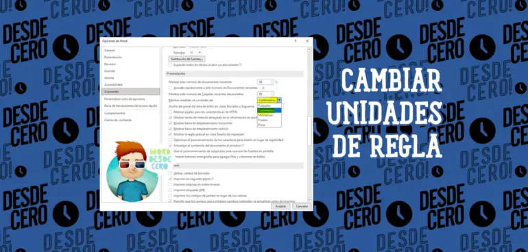 Cambiar Unidades de Regla en Word