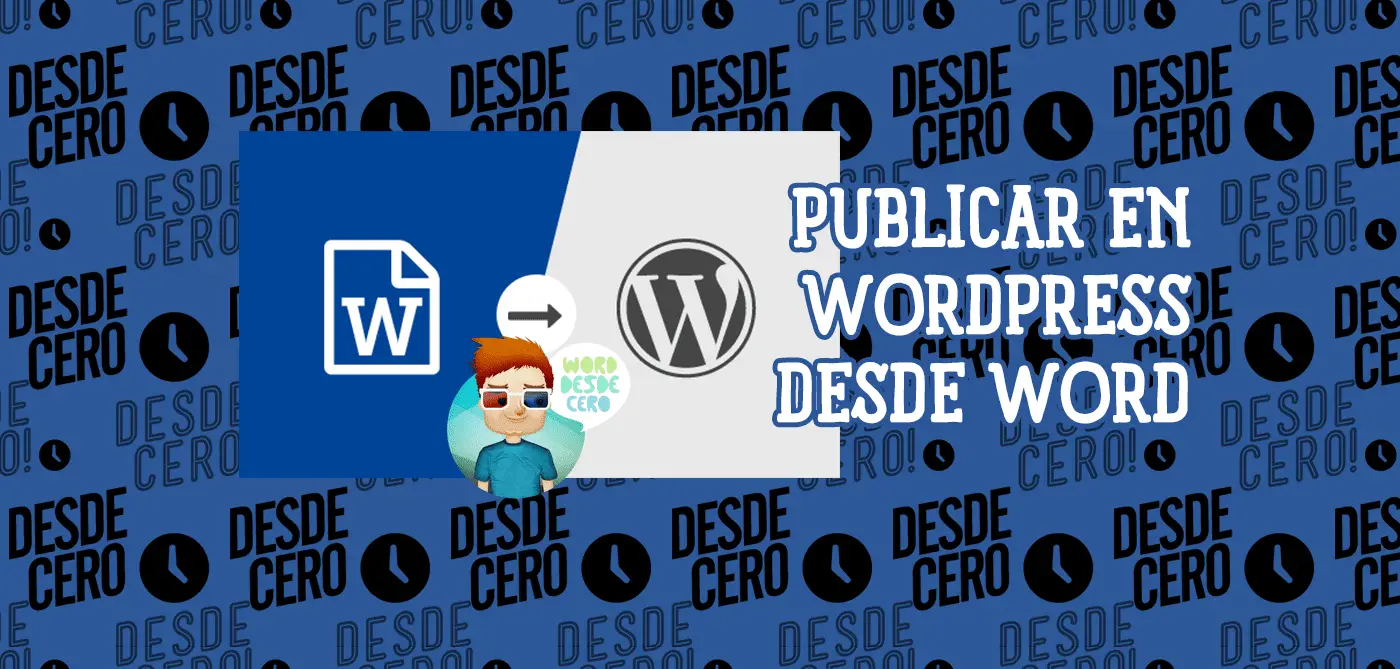Cómo Publicar en WordPress con Microsoft Word