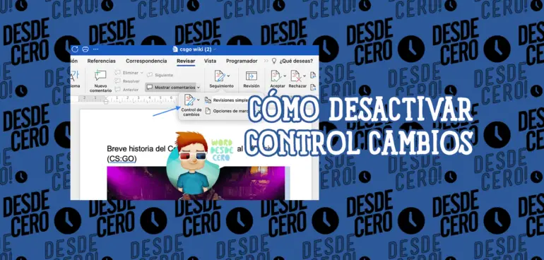 Cómo Desactivar el Control de Cambios en Word
