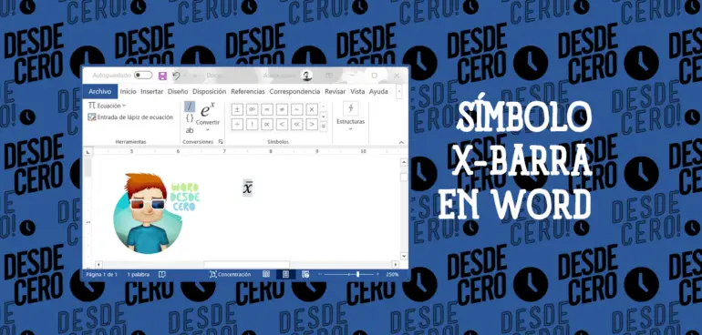 Cómo Escribir el Símbolo de x-barra en Word