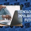 Tecnología Impulsando el Futuro y Transformando el Presente
