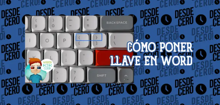 Tutorial: Cómo poner llaves en Word. Imagen de teclado mostrando la ubicación de las llaves. ¡Tres métodos fáciles!
